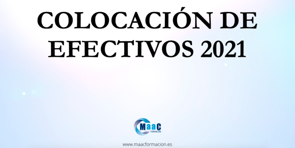 colocación efectivos 2021